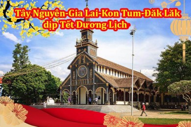 Du Lịch Tây Nguyên Gia Lai - Kon Tum - Đăk Lăk 4 Ngày Tết Dương Lịch 2025