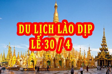 Tour Du Lịch Lào 4 Ngày 3 Đêm Dịp Lễ 30/4-1/5