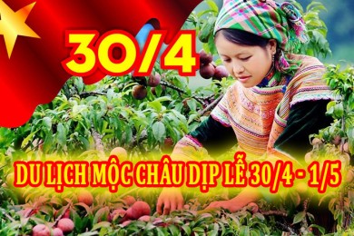 Du Lịch Mộc Châu- Sơn La- Điện Biên 4 Ngày Lễ 30/4-1/5