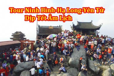 Tour Ninh Bình – Hạ Long – Yên Tử 4 Ngày Tết Âm Lịch
