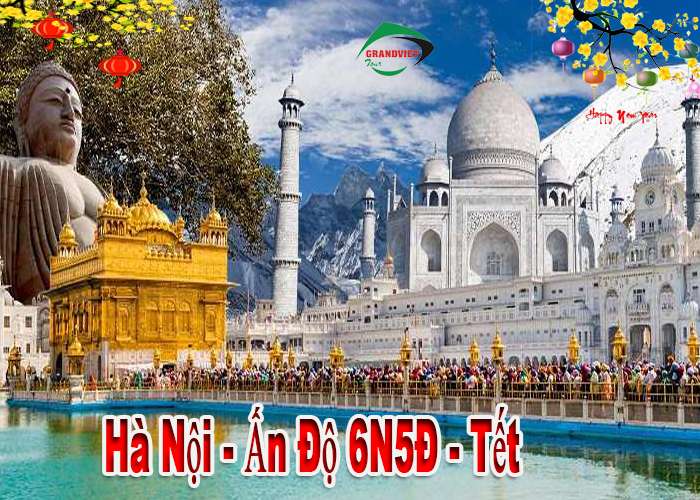 Tour Du Lịch Ấn Độ 6 Ngày 5 Đêm Từ Hà Nội Tết 2024 (Bay Vietnam airlines)