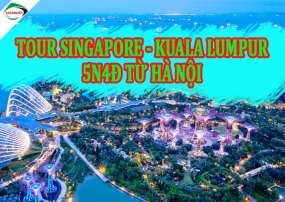 Du Lịch Singapore - Kuala Lumpur 5 Ngày 4 Đêm Từ Hà Nội (Bay VietJet)