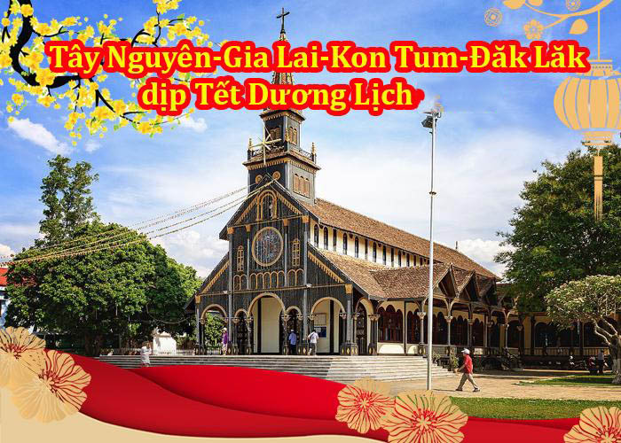 Du Lịch Tây Nguyên Gia Lai - Kon Tum - Đăk Lăk 4 Ngày Tết Dương Lịch 2025