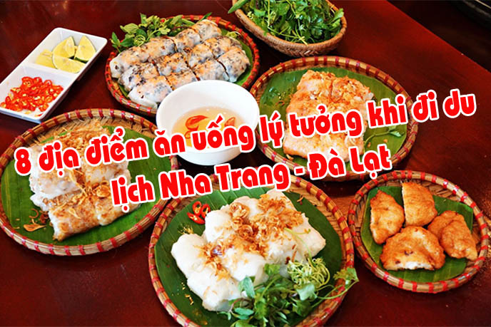8 địa điểm ăn uống lý tưởng khi đi du lịch Nha Trang