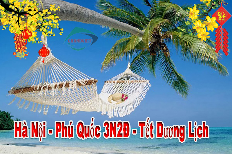 Tour Du Lịch Phú Quốc 3 Ngày 2 Đêm Têt Dương Lịch 2025