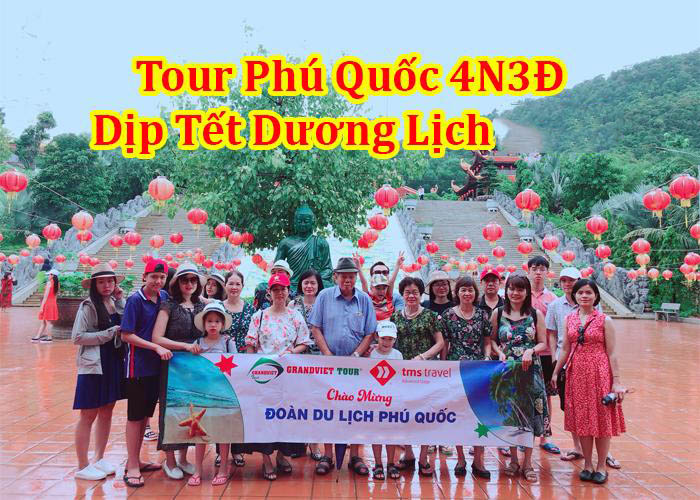Tour Du Lịch Phú Quốc 4 Ngày 3 Đêm Tết Dương Lịch