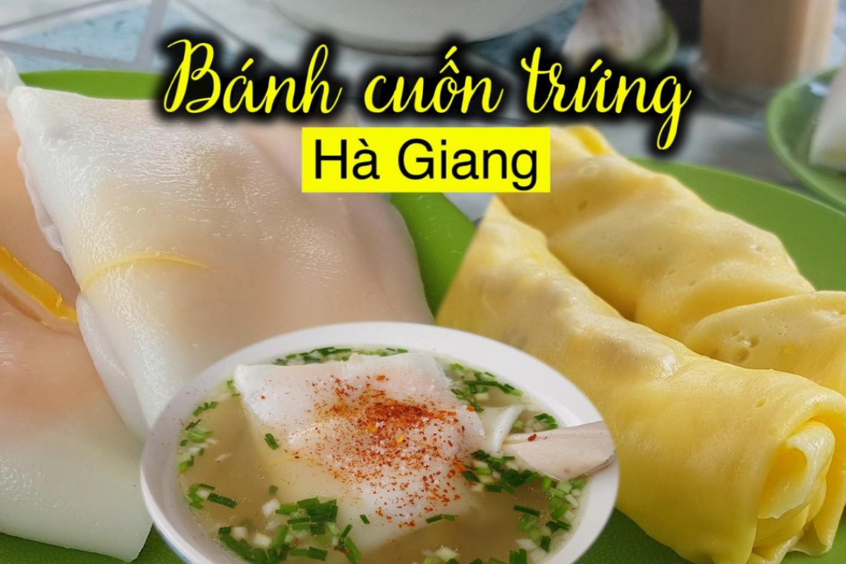 Bánh cuốn trứng Hà Giang là món ăn sáng “trứ danh”